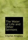 The Water of Life and Other Sermons - Book