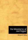 The Adventures of Joel Pepper - Book