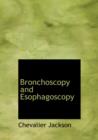 Bronchoscopy and Esophagoscopy - Book