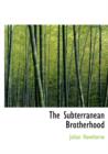 The Subterranean Brotherhood - Book