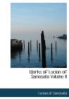 Works of Lucian of Samosata Volume II - Book