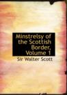 Minstrelsy of the Scottish Border, Volume 1 - Book