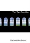 The Two-Gun Man - Book