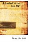 A Handbook of the Boer War - Book