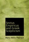 Sextus Empiricus and Greek Scepticism - Book