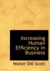 Increasing Human Efficiency in Business - Book