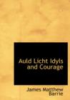 Auld Licht Idyls and Courage - Book