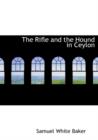 The Rifle and the Hound in Ceylon - Book