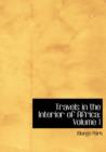 Travels in the Interior of Africa : Volume 1 (Large Print Edition) - Book