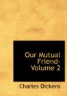 Our Mutual Friend- Volume 2 - Book