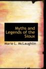 Myths and Legends of the Sioux - Book