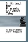 Smith and the Pharaohs and Other Tales - Book