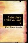 Saturday's Child Volume IV - Book