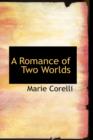 A Romance of Two Worlds - Book