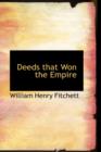 Deeds That Won the Empire - Book