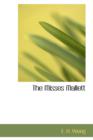 The Misses Mallett - Book