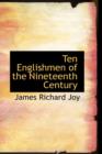 Ten Englishmen of the Nineteenth Century - Book