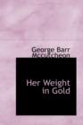 Her Weight in Gold - Book