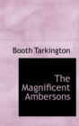 The Magnificent Ambersons - Book