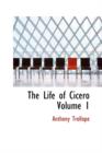 The Life of Cicero Volume 1 - Book