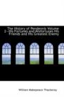 The History of Pendennis Volume 2-His Fortunes and Misfortunes His Friends and His Greatest Enemy - Book
