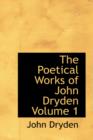 The Poetical Works of John Dryden Volume 1 - Book