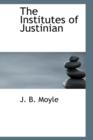 The Institutes of Justinian - Book