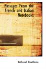 Passages from the French and Italian Notebooks - Book