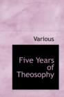 Five Years of Theosophy - Book