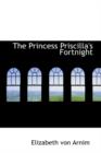 The Princess Priscilla's Fortnight - Book