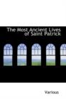 The Most Ancient Lives of Saint Patrick - Book