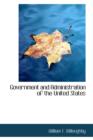 Government and Administration of the United States - Book