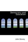 Democracy and Education - Book