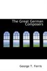 The Great German Composers - Book