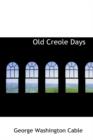 Old Creole Days - Book