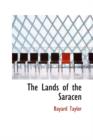 The Lands of the Saracen - Book