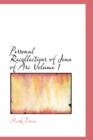 Personal Recollections of Joan of Arc Volume 1 - Book
