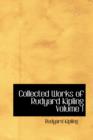 Collected Works of Rudyard Kipling Volume 1 - Book
