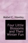 Four Little Blossoms and Their Winter Fun - Book