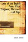 Lives of the English Poets : Prior; Congreve; Blackmore and Pope - Book