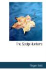 The Scalp Hunters - Book