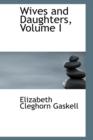 Wives and Daughters, Volume I - Book