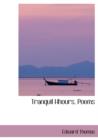 Tranquil Hhours, Poems - Book