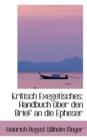 Kritisch Exegetisches : Handbuch A1/4ber Den Brief an Die Epheser - Book