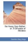 The Young Step-Mother; Or, a Chronicle of Mistakes - Book