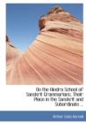 On the Aindra School of Sanskrit Grammarians, Their Place in the Sanskrit and Subordinate ... - Book