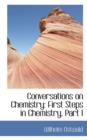 Conversations on Chemistry : First Steps in Chemistry, Part I - Book
