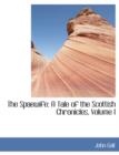 The Spaewife : A Tale of the Scottish Chronicles, Volume I (Large Print Edition) - Book
