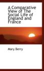 A Comparative View of the Social Life of England and France - Book