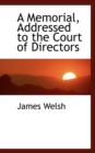 A Memorial, Addressed to the Court of Directors - Book